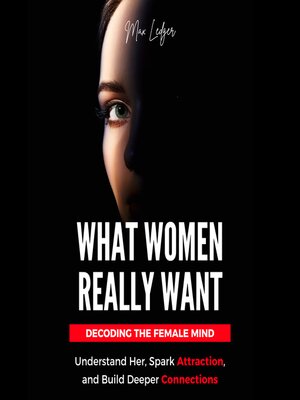 cover image of What Women Really Want